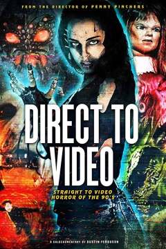 Direct to Video: Straight to Video Horror of the
