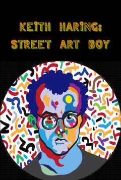 Keith Haring: Street Art Boy ქართულად - Кит