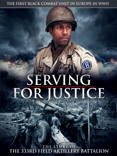Serving for Justice: The Story of the 333rd Field