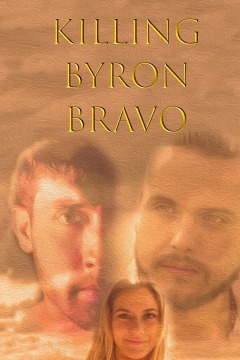 Killing Byron Bravo