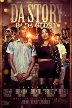 Da Story B4 Da Glory