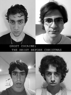 Ghost Cocaine: The Heist Before Christmas
