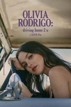 Olivia Rodrigo: Driving Home 2 U a SOUR Film