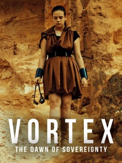 Vortex, the Dawn of Sovereignty