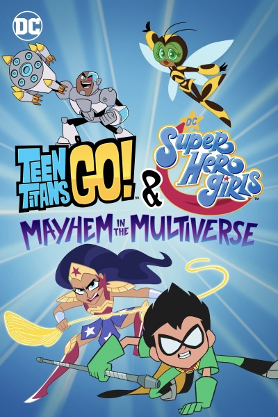 Teen Titans Go! amp DC Super Hero Girls: Mayhem