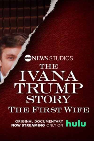 The Ivana Trump Story: The First Wife
