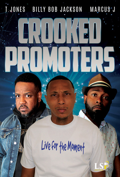 Crooked Promoters The Movie