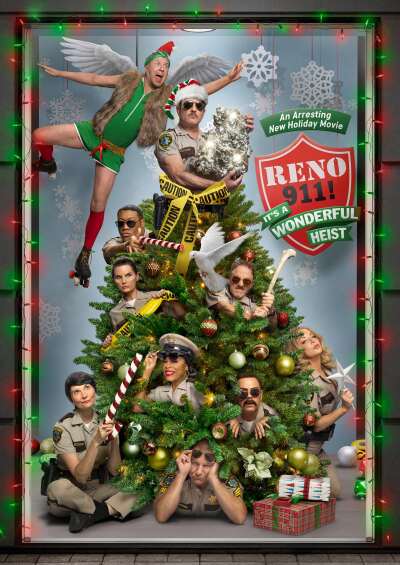 Reno 911!: Its a Wonderful Heist