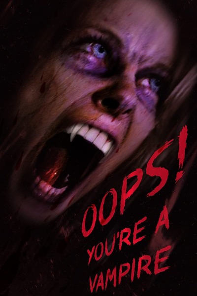 Oops! Youre A Vampire