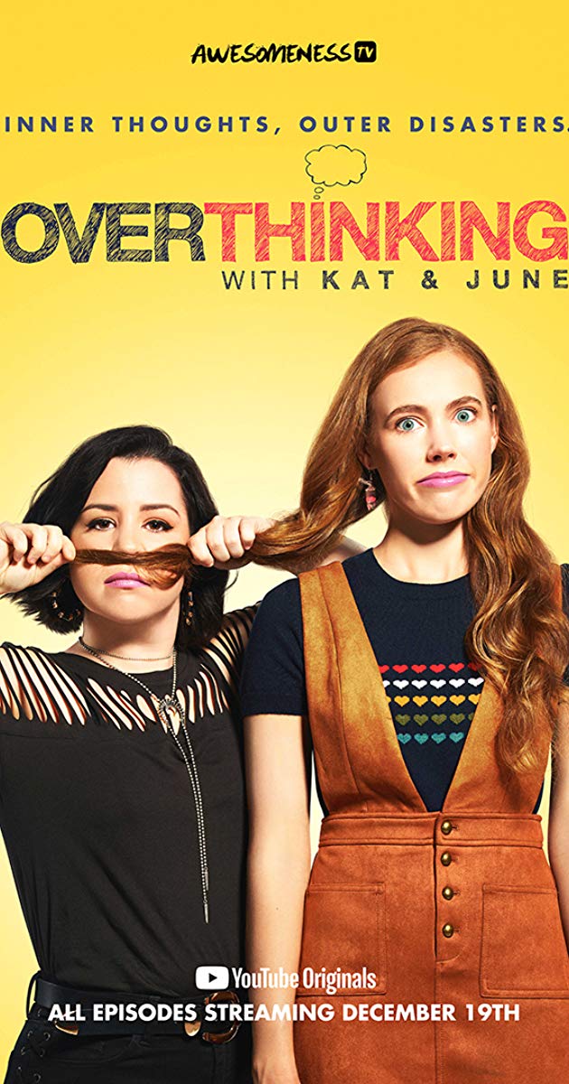 Overthinking with Kat amp June