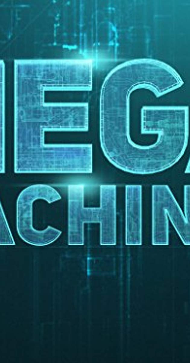 Mega Machines