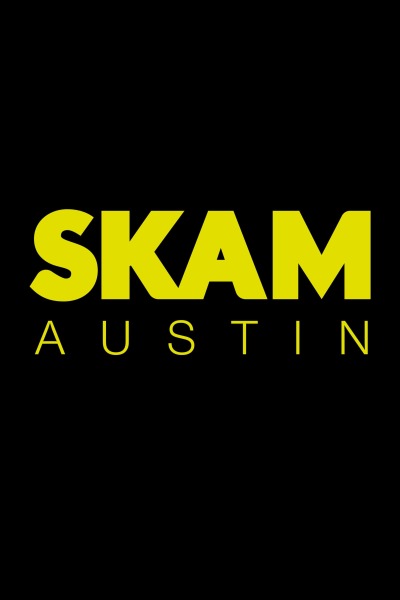 ოსტინის სირცხვილი ქართულად - SKAM Austin