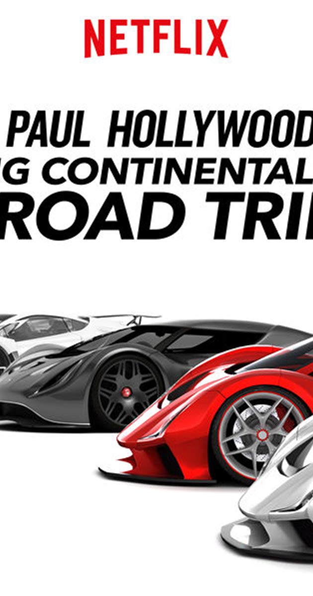 Paul Hollywoods Big Continental Road Trip
