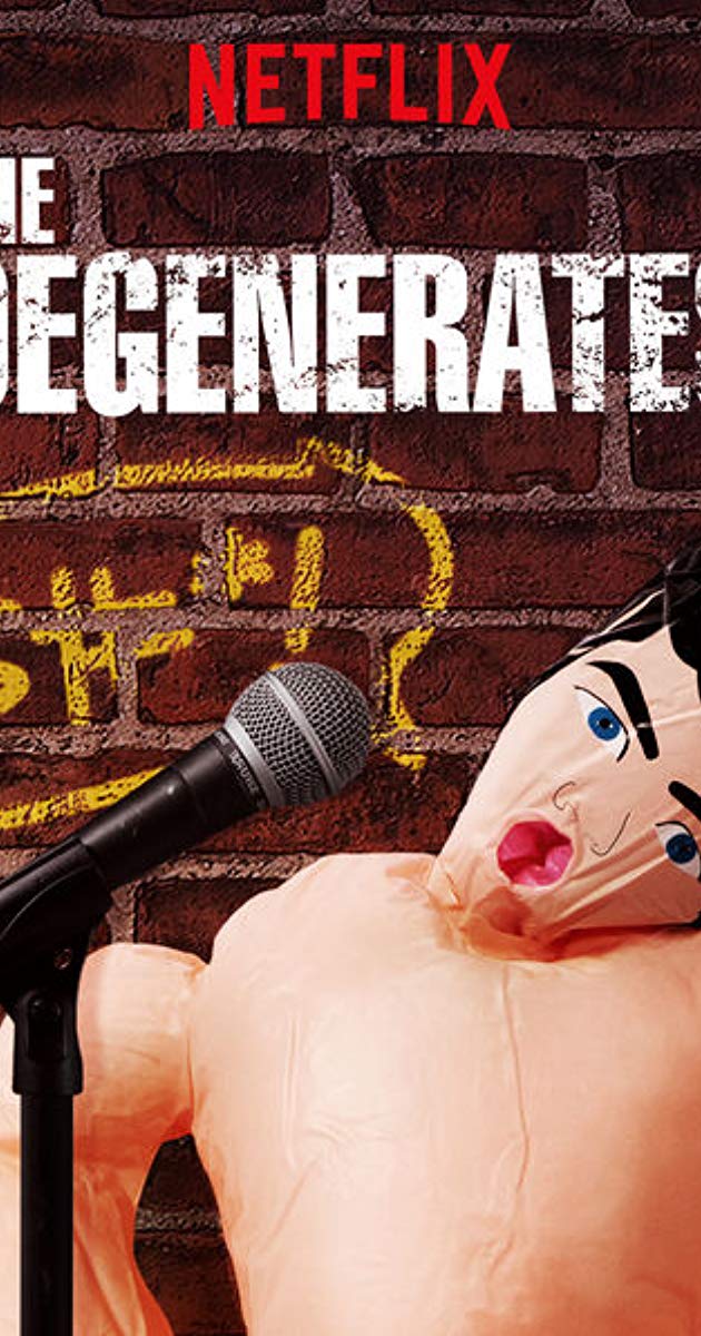 The Degenerates