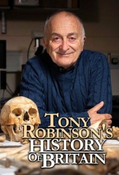 Tony Robinsons History of Britain