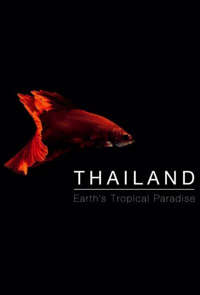 Thailand: Earths Tropical Paradise