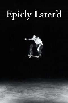 Epicly Laterd