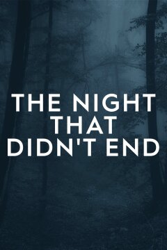 The Night That Didnt End
