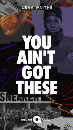 You Aint Got These