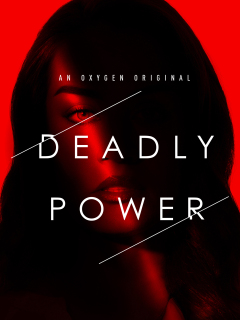 Deadly Power