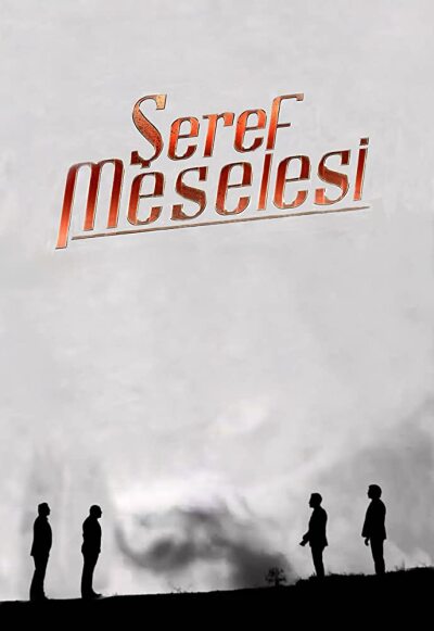 ღირსების საქმე ქართულად - Seref Meselesi