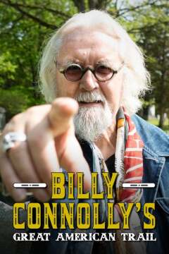 Billy Connollys Great American Trail