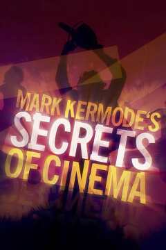 Mark Kermodes Secrets of Cinema