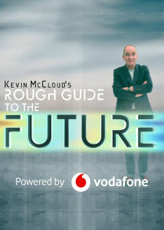 Kevin McClouds Rough Guide to the Future