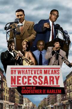 By Whatever Means Necessary: The Times of