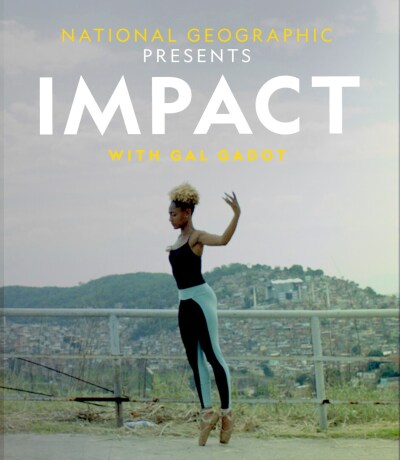 National Geographic Presents: Impact with Gal