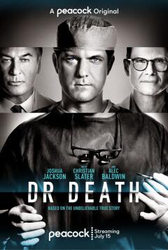 Dr. Death: The Undoctered Story