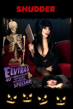 Elviras 40th Anniversary, Very Scary, Very