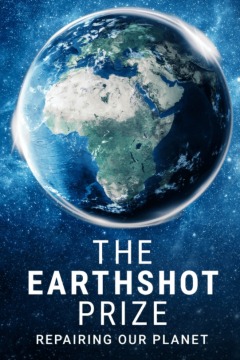The Earthshot Prize: Repairing Our Planet