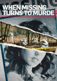 When Missing Turns to Murder