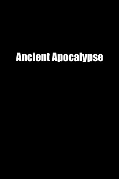 Ancient Apocalypse