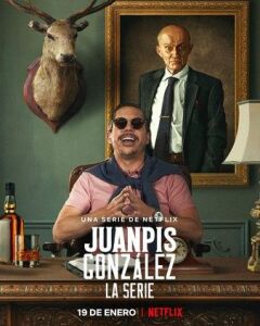 Juanpis González - The Series