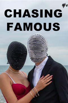 Chasing Famous