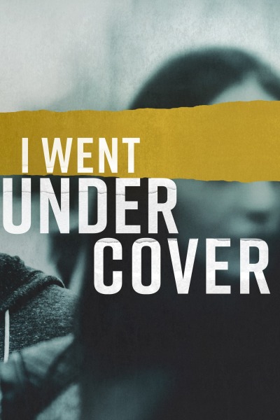 I Went Undercover