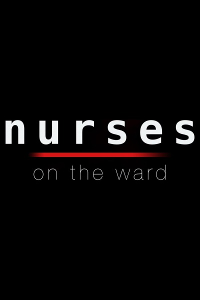 Nurses on the Ward