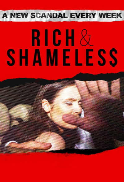Rich amp Shameless