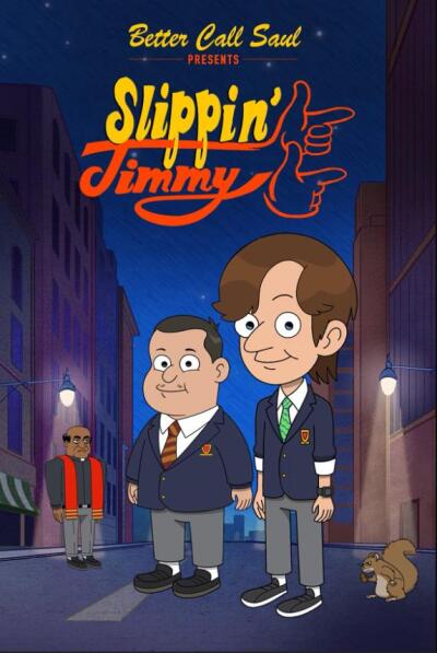 Better Call Saul Presents: Slippin Jimmy