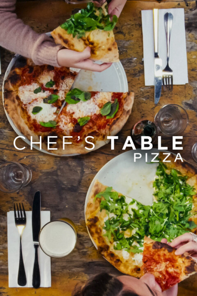 Chefs Table: Pizza