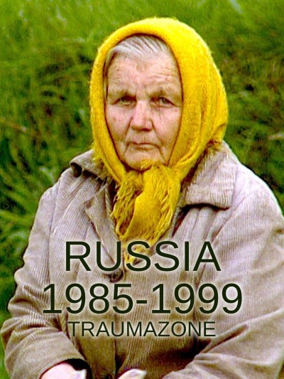 Russia 1985-1999: Traumazone ქართულად - Россия