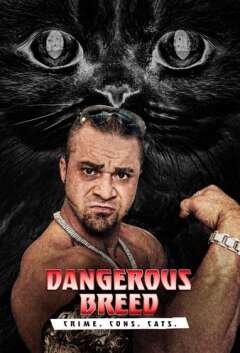 Dangerous Breed: Crime. Cons. Cats.
