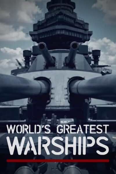 Worlds Greatest Warships