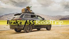 Broke A$$ Road Trip