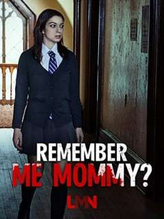გახსოვარ დედა? ქართულად - Remember Me, Mommy?