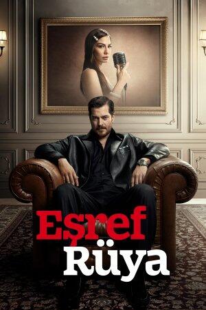 ეშრეფის სიზმარი / Esref Ruya